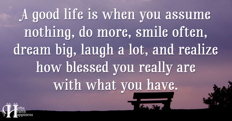 Life is good deals when you assume nothing