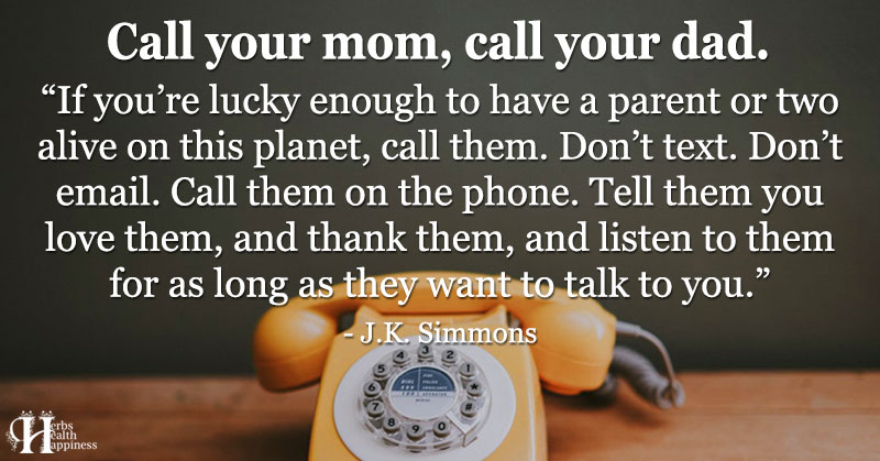 call-your-mom-call-your-dad-eminently-quotable-inspiring-and