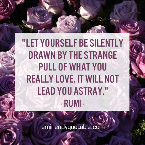 Let yourself be silently drawn