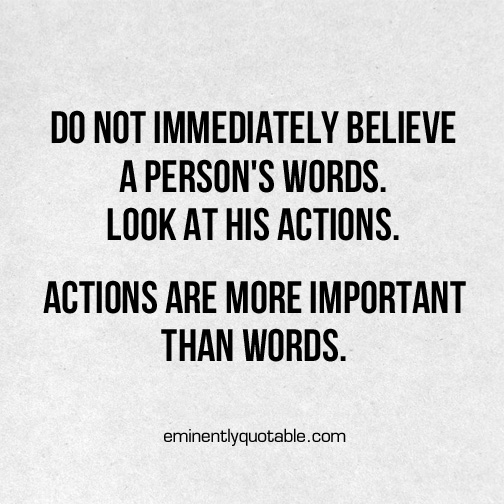 Actions are more important than words