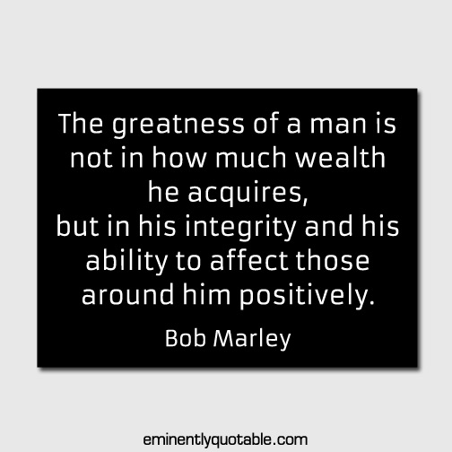 The greatness of a man