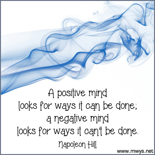 A-positive-mind-looks-for-ways-it-can-be-done