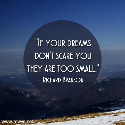 If-your-dreams-don't-scare-you-they-are-too-small