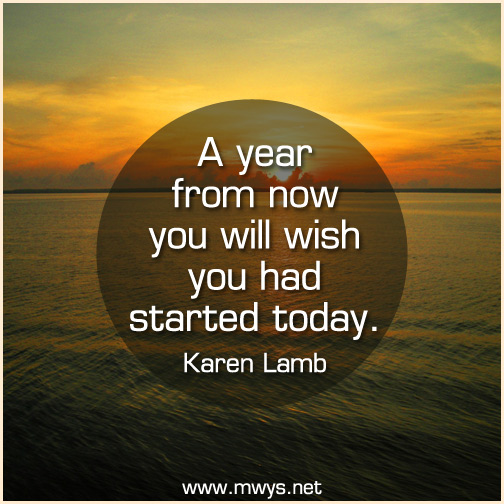 A-year-from-now-you-will-wish-you-had-started-today