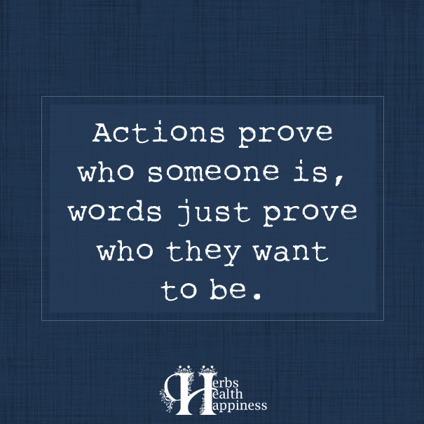 Actions-Prove-Who-Someone-Is