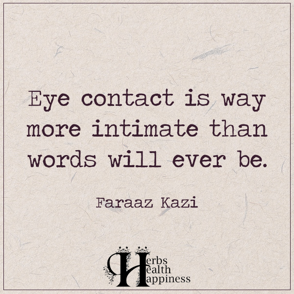 Eye Contact Is Way More Intimate