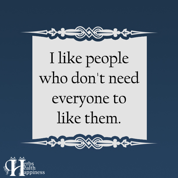 I-Like-People-Who-Don't-Need-Everyone-To-Like-Them