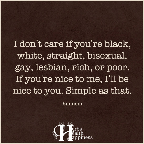 I-don't-care-if-you're-black,-white,-straight,-bisexual