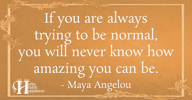 If You Are Always Trying To Be Normal - ø Eminently Quotable - Quotes ...