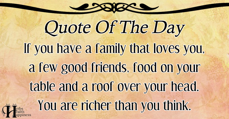 If You Have A Family That Loves You - ø Eminently Quotable - Inspiring ...