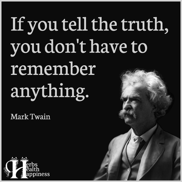 If-you-tell-the-truth,-you-don't-have-to-remember-anything
