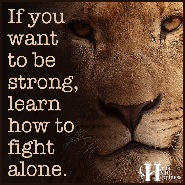 If you want to be strong