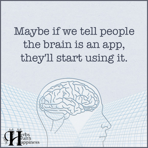 Maybe-If-We-Tell-People-The-Brain-Is-An-App