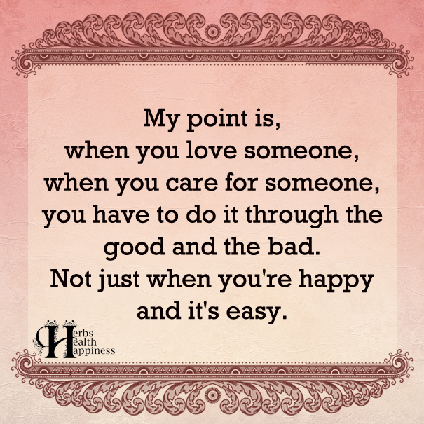 My-Point-Is,-When-You-Love-Someone