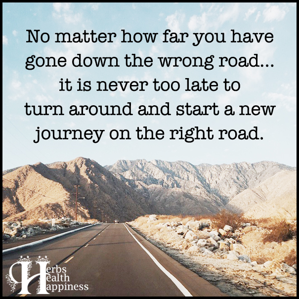 No-matter-how-far-you-have-gone-down-the-wrong-road