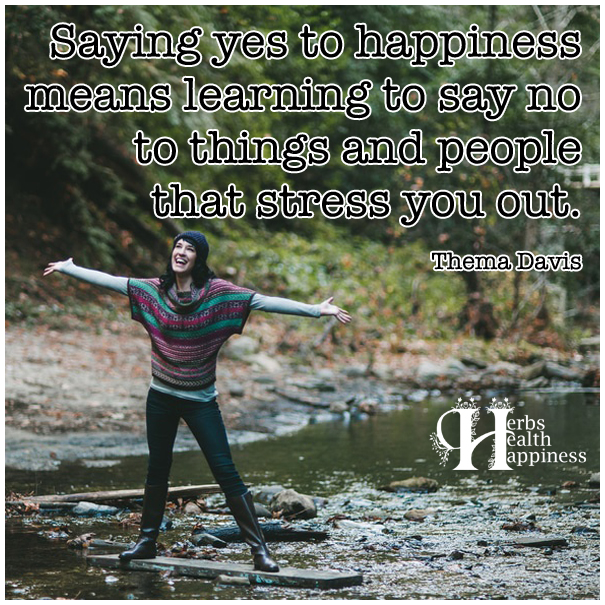Saying-yes-to-happiness-means-learning-to-say-no-to-things-and-people-that-stress-you-out