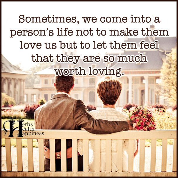Sometimes,-we-come-into-a-persons-life-not-to-make-them-love-us