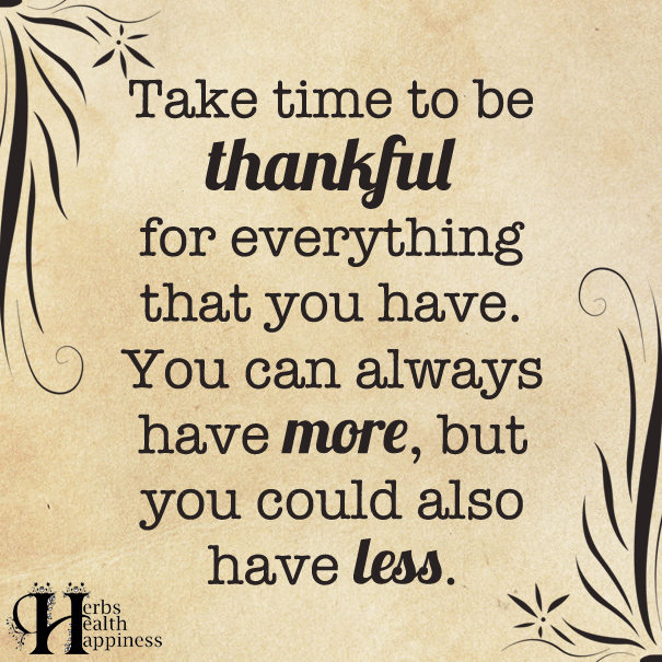 Take-time-to-be-thankful-for-everything-that-you-have