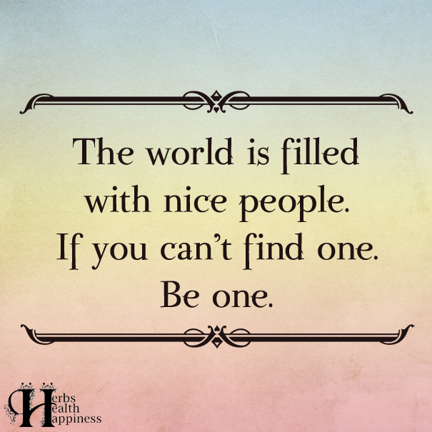 The-World-Is-Filled-With-Nice-People