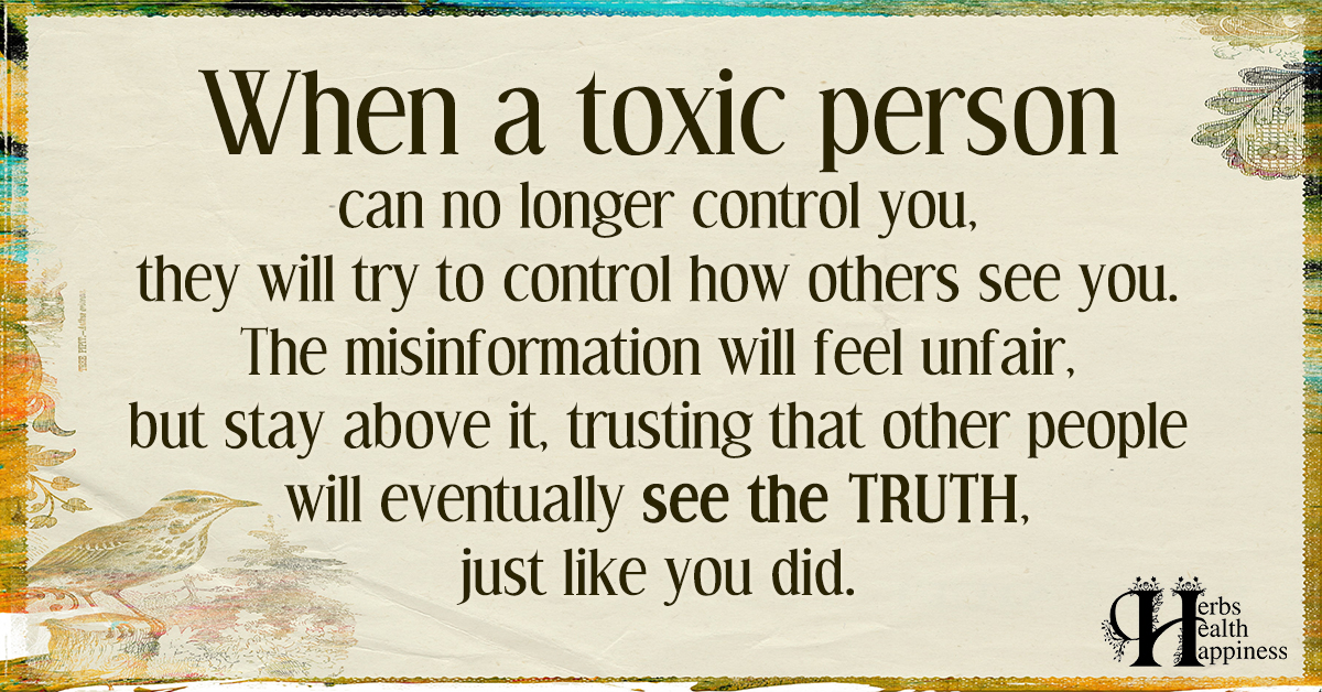 When A Toxic Person Can No Longer Control You Eminently Quotable Inspiring And Motivational