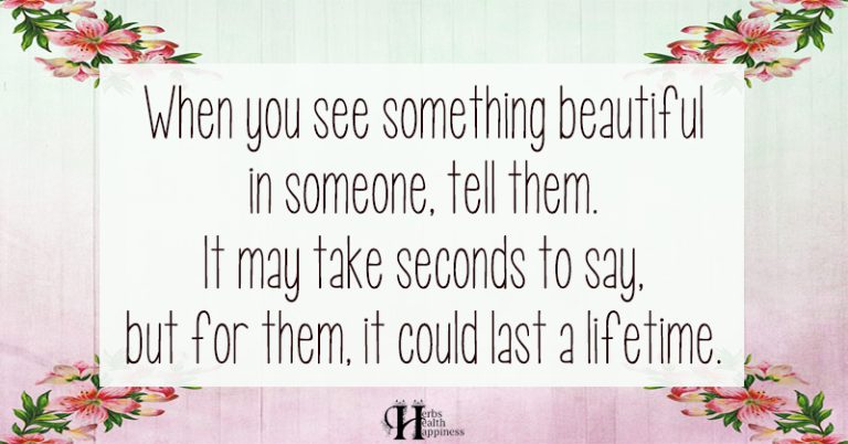 when-you-see-something-beautiful-in-someone-unknown-magiquotes