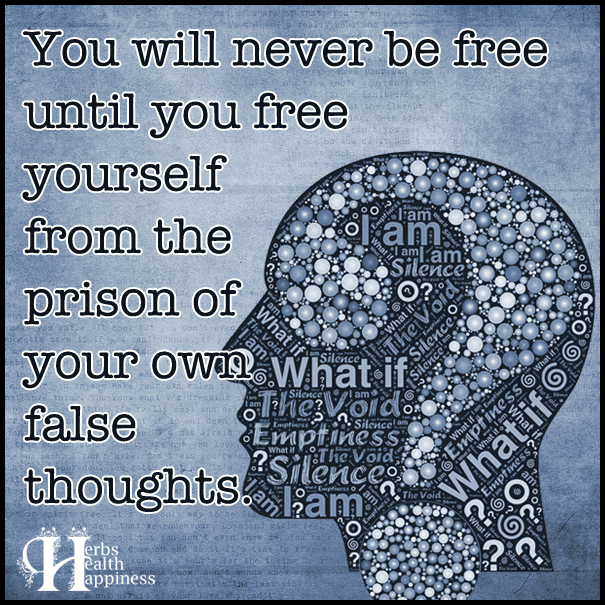 You will never be free until you free yourself