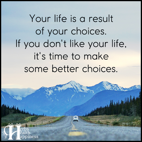 Your-life-is-a-result-of-your-choices