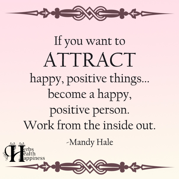 If-You-Want-To-ATTRACT-Happy,-Positive-Things