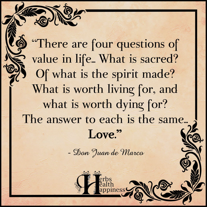 There Are Four Questions Of Value In Life