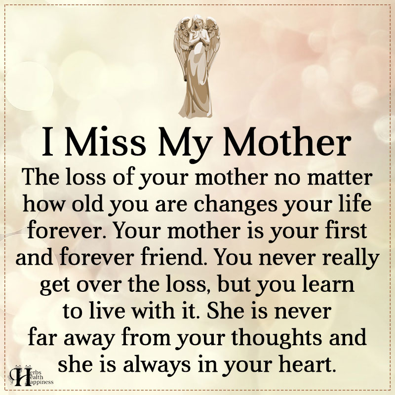 I Miss My Mother