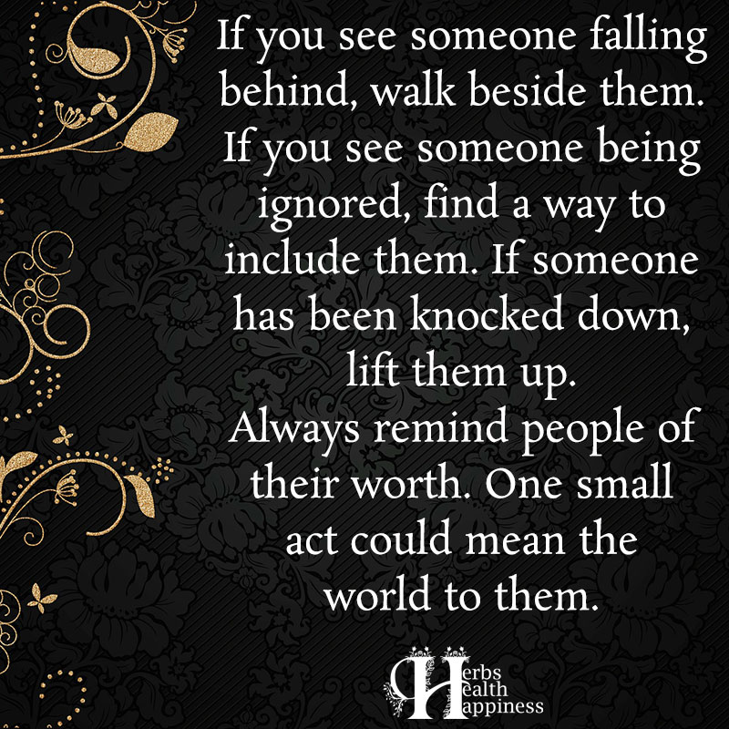If You See Someone Falling Behind