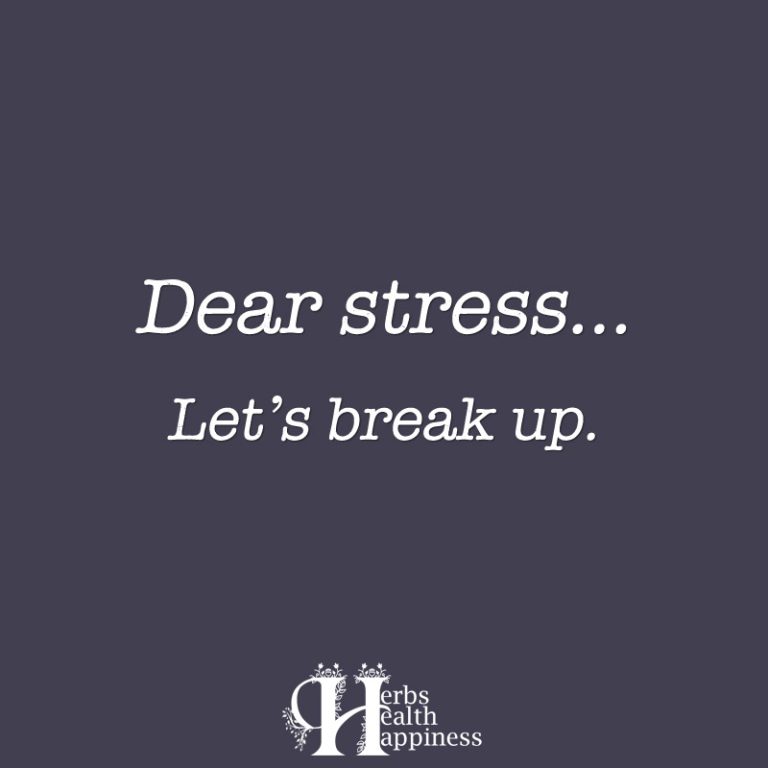 Dear Stress... Let's Break Up. - ø Eminently Quotable - Inspiring And ...