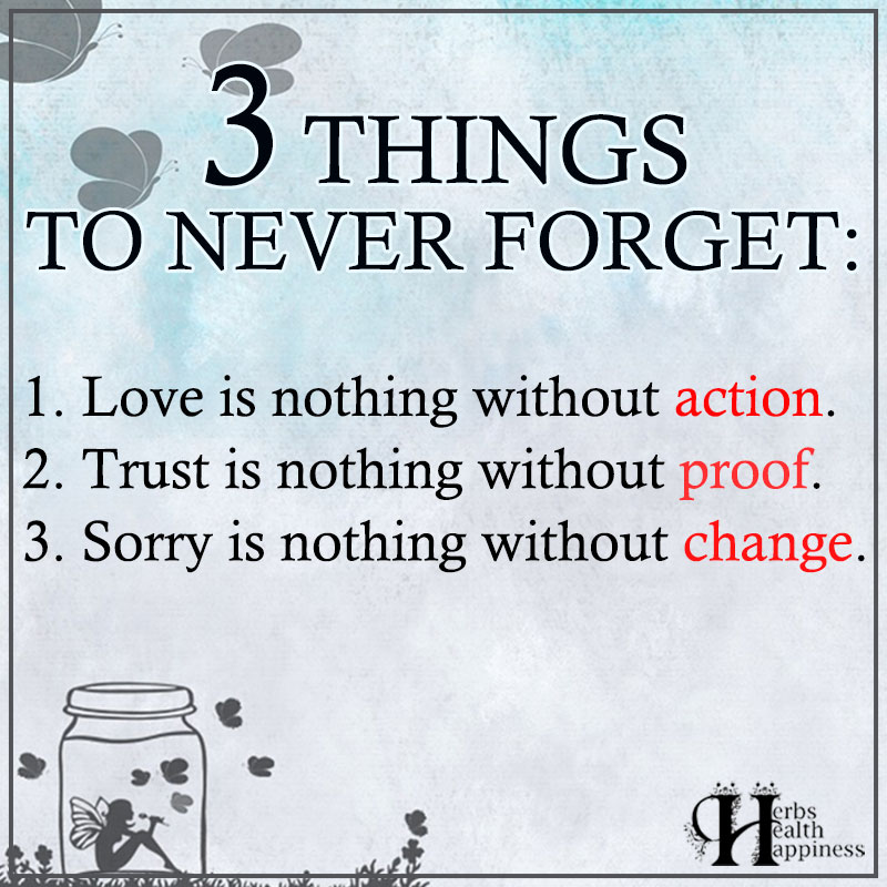 3 Things To Never Forget