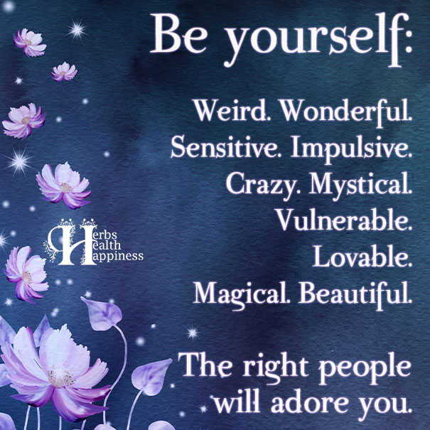 Be Yourself Weird Wonderful