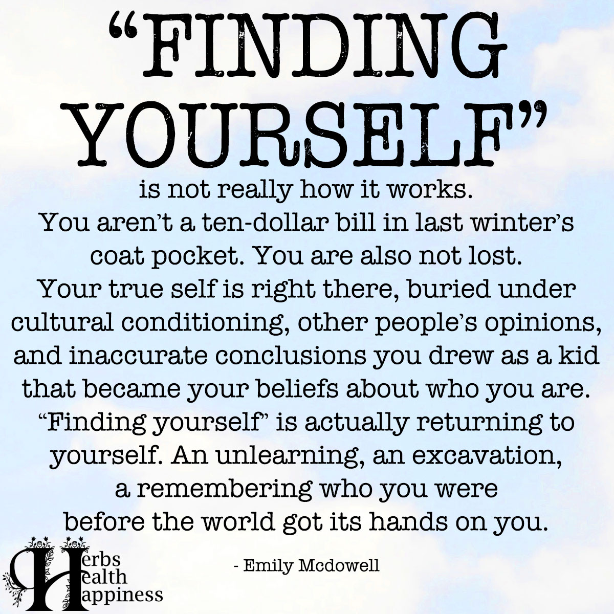 Finding Yourself Is Not Really How It Works
