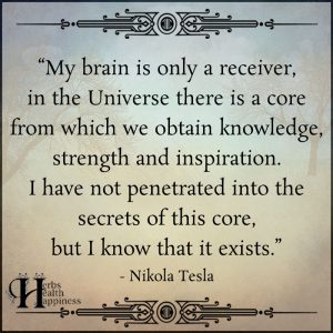 My Brain Is Only A Receiver - ø Eminently Quotable - Inspiring And ...