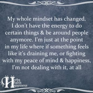 My Whole Mindset Has Changed - ø Eminently Quotable - Inspiring And ...