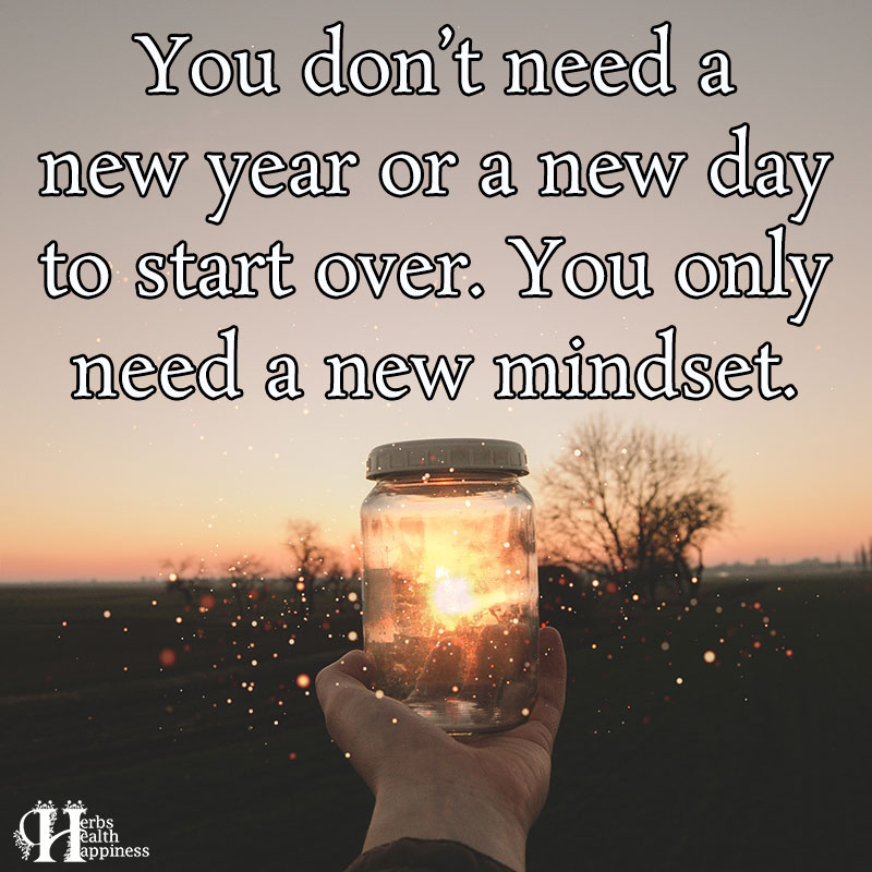 You Dont Need A New Year Or A New Day To Start Over