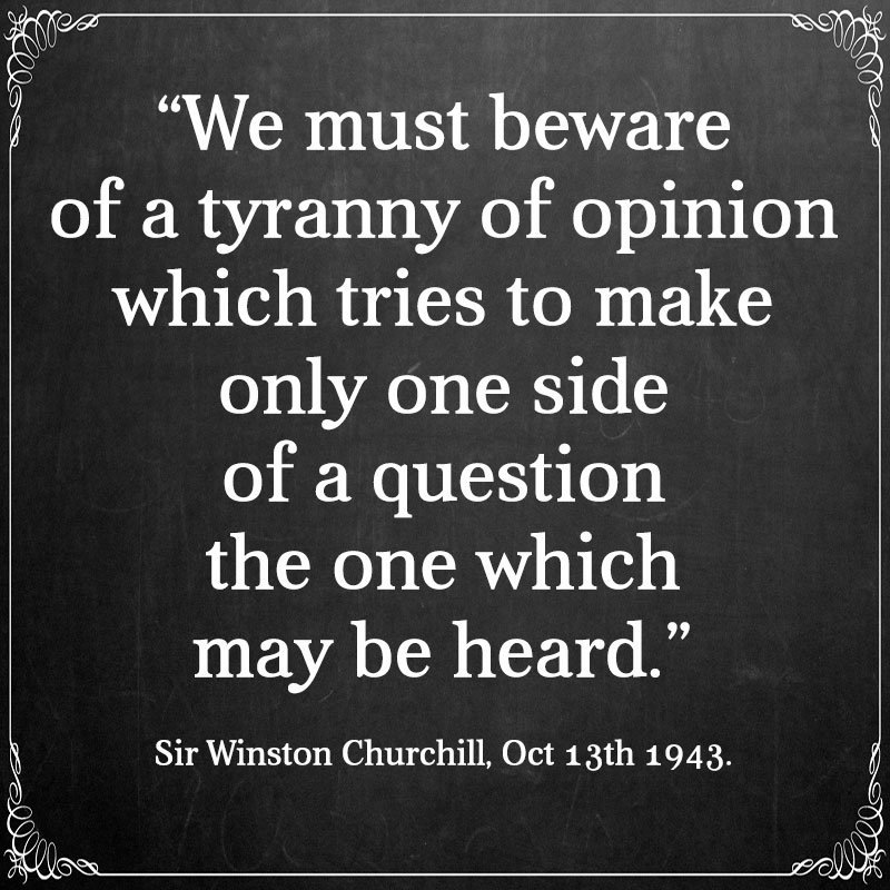 We Must Beware Of A Tyranny Of Opinion